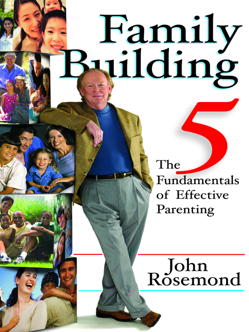 Title details for Family Building by John Rosemond - Available